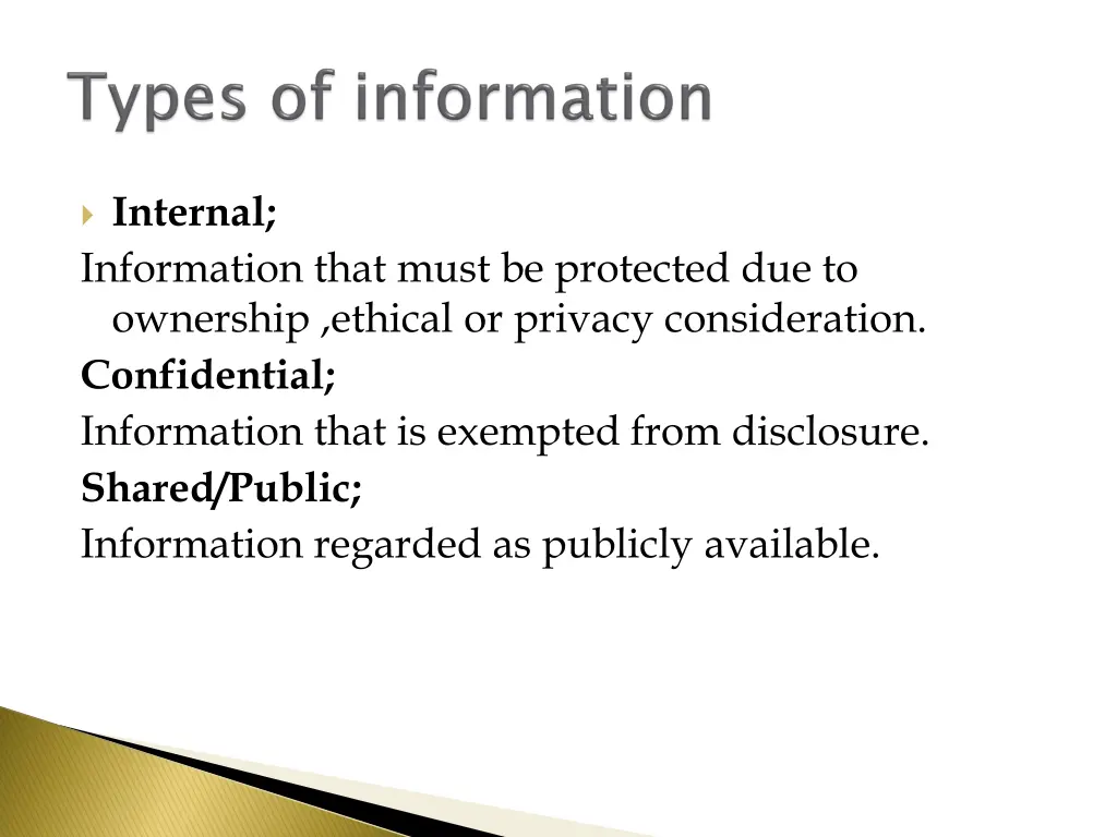 internal information that must be protected