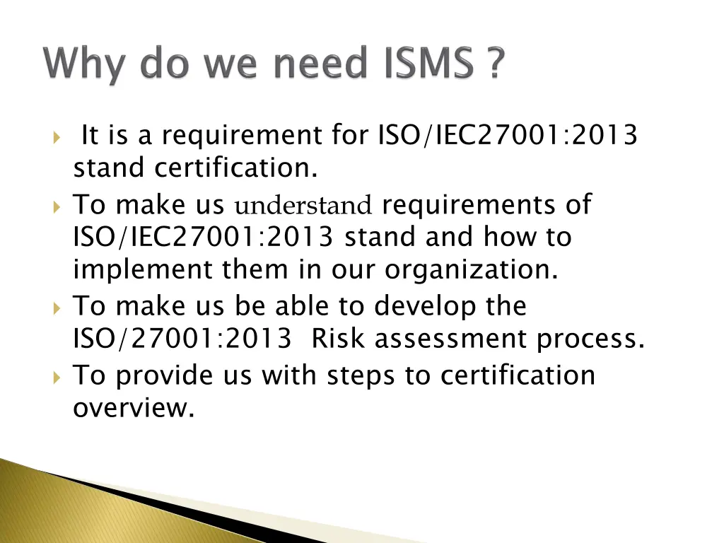 it is a requirement for iso iec27001 2013 stand