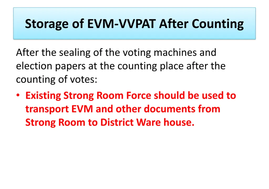 storage of evm vvpat after counting