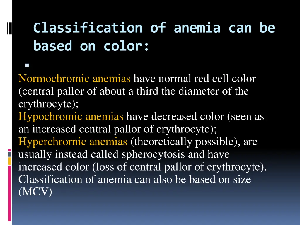 classification of anemia can be based on color