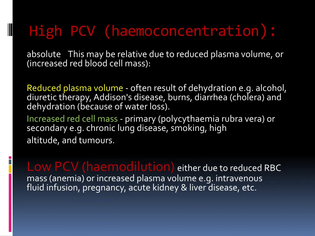 high pcv haemoconcentration