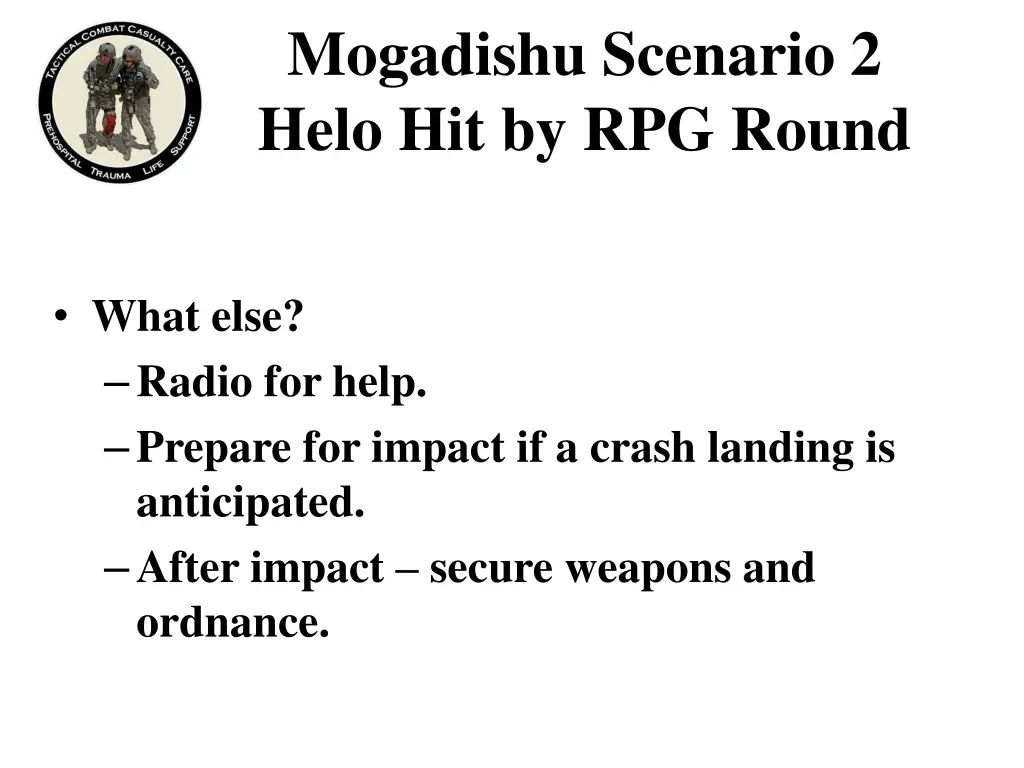 mogadishu scenario 2 helo hit by rpg round 10