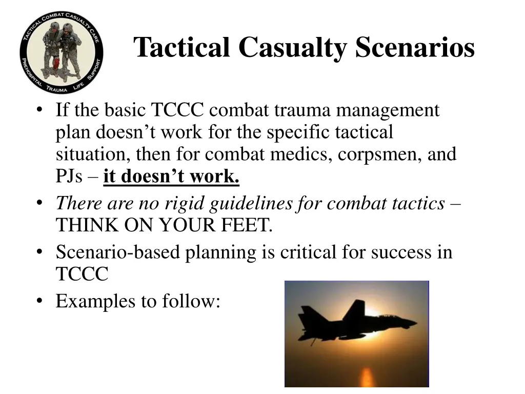 tactical casualty scenarios