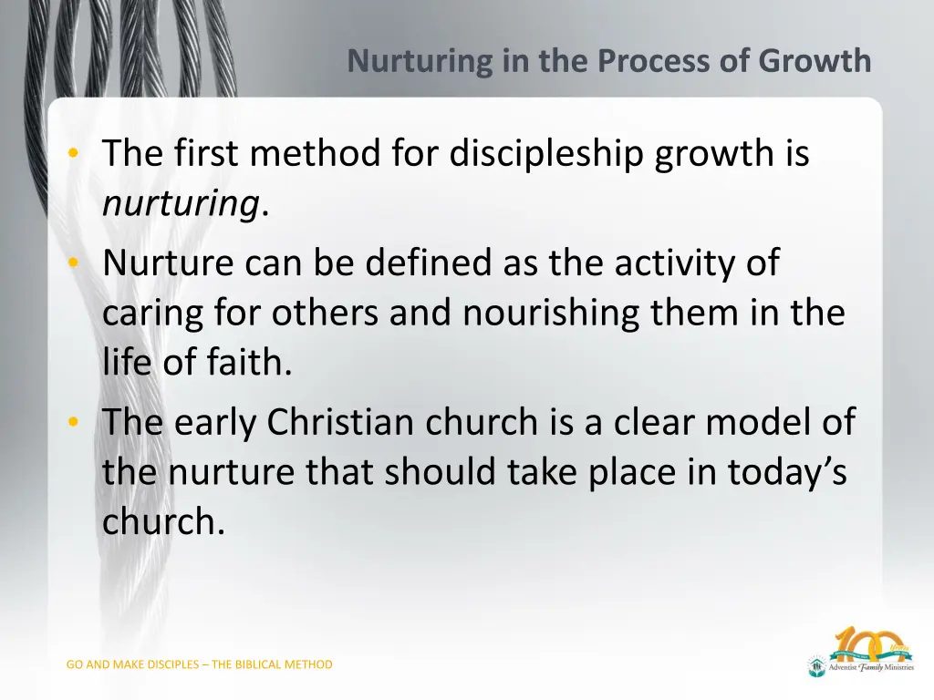 nurturing in the process of growth