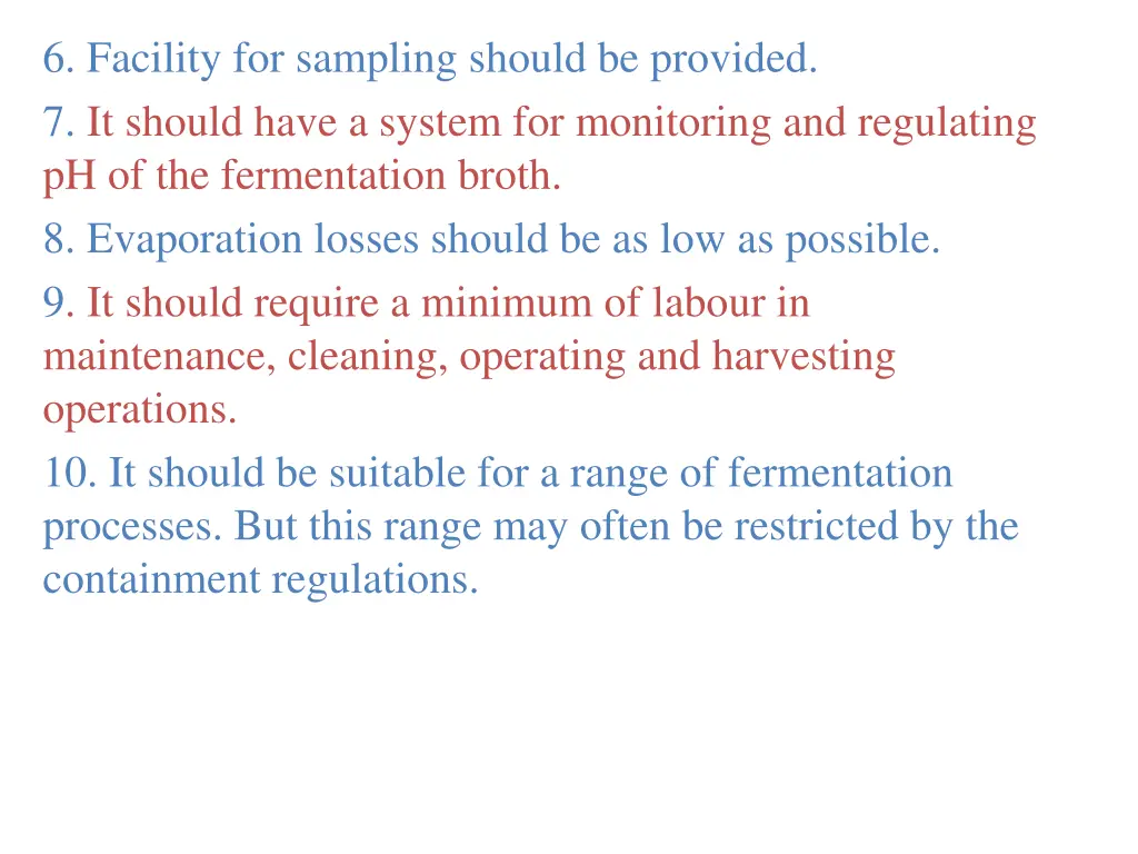 6 facility for sampling should be provided