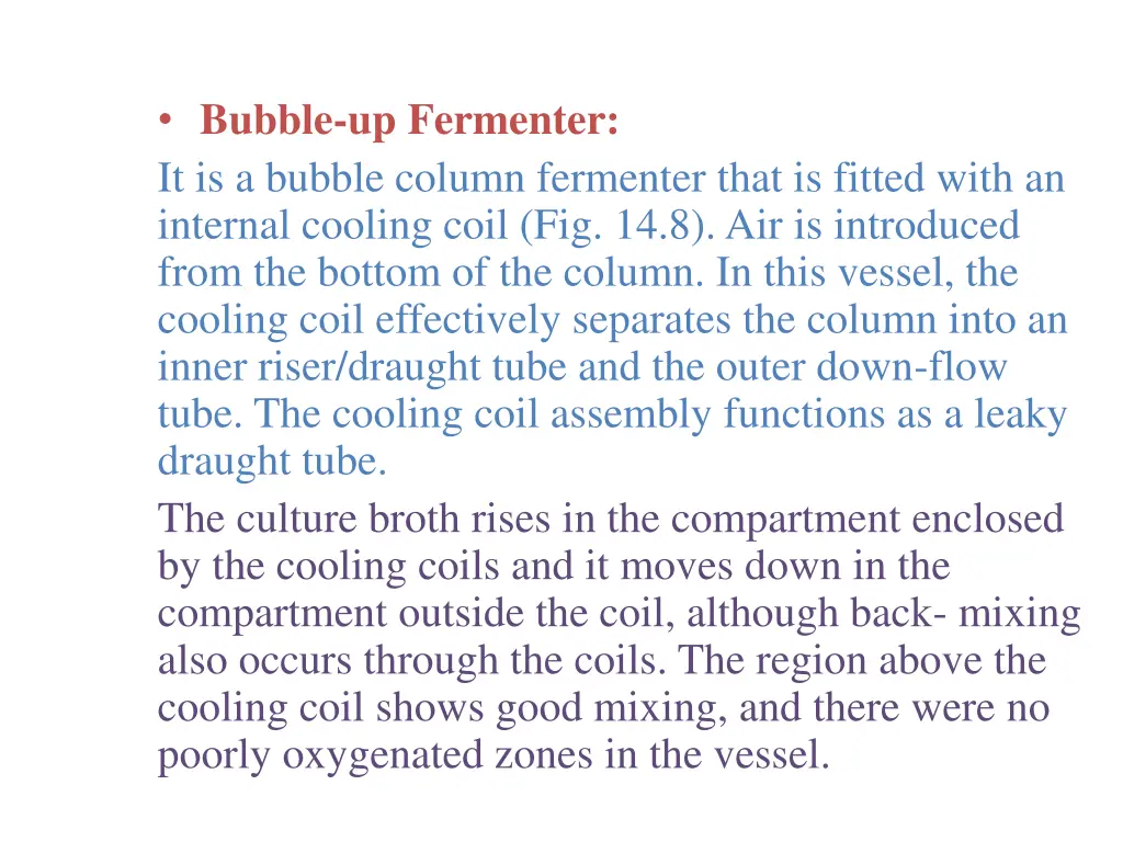 bubble up fermenter it is a bubble column