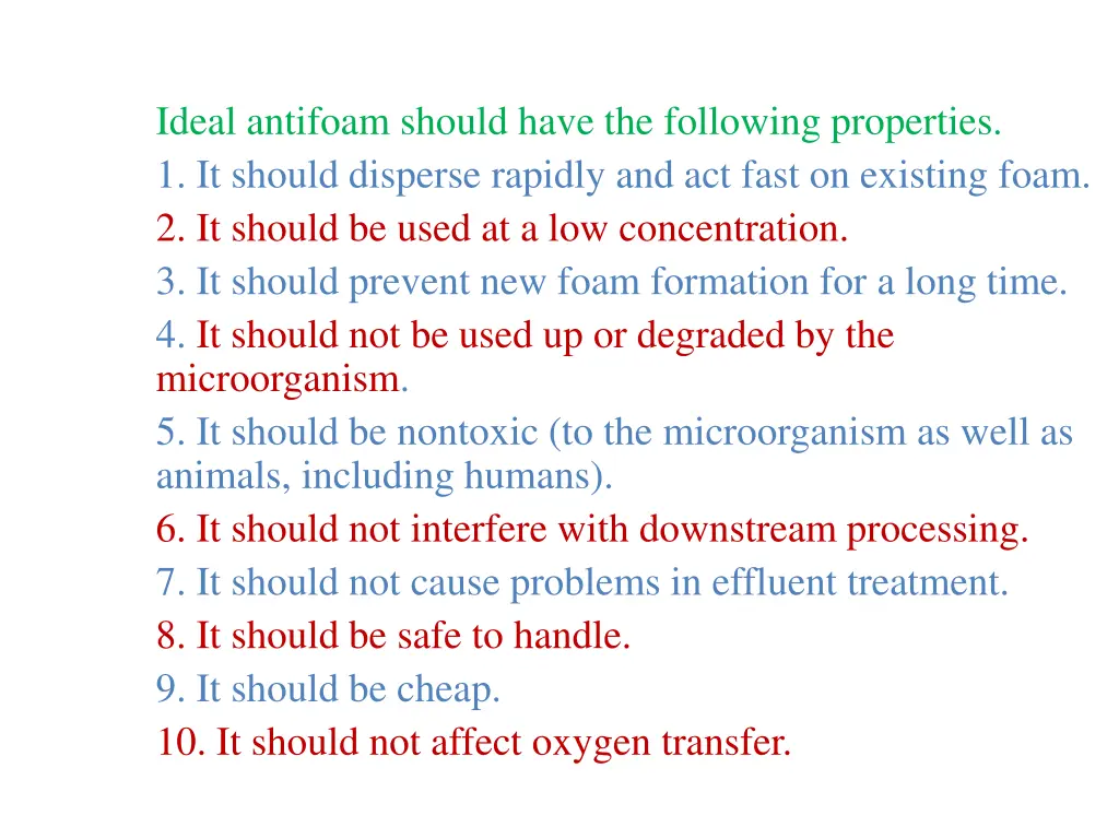 ideal antifoam should have the following