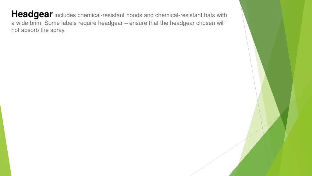 headgear includes chemical resistant hoods