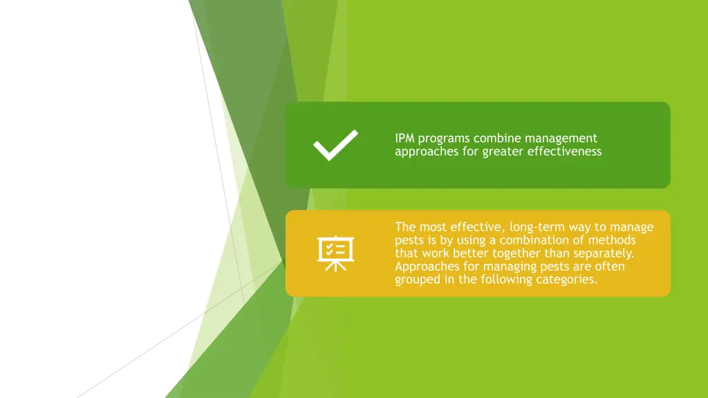 ipm programs combine management approaches