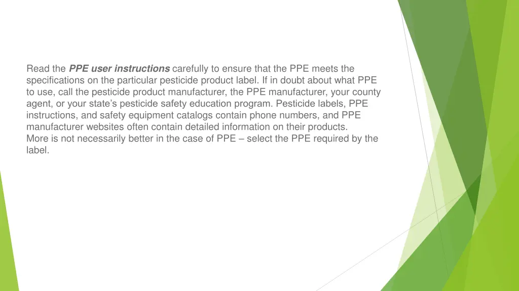 read the ppe user instructions carefully