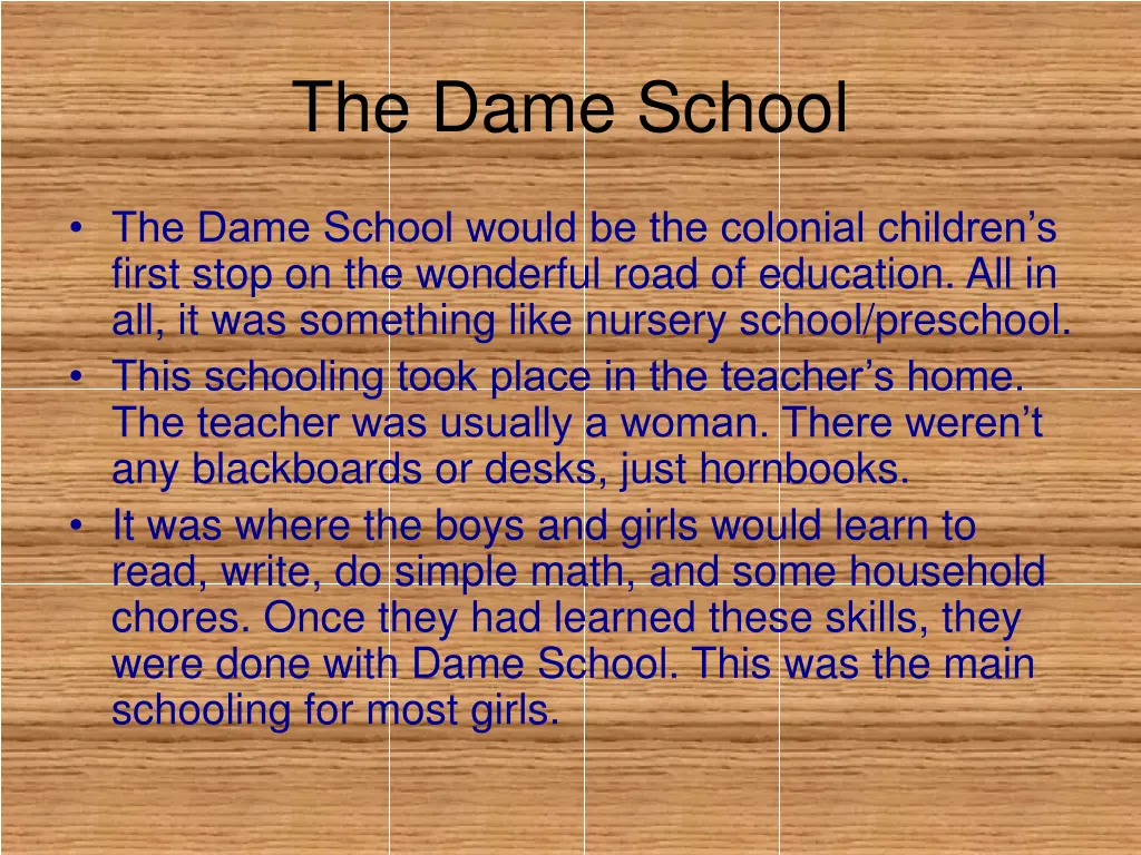 the dame school