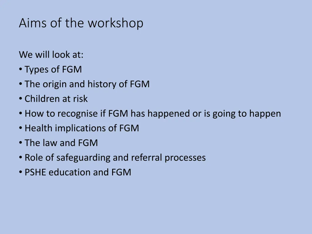 aims of the workshop