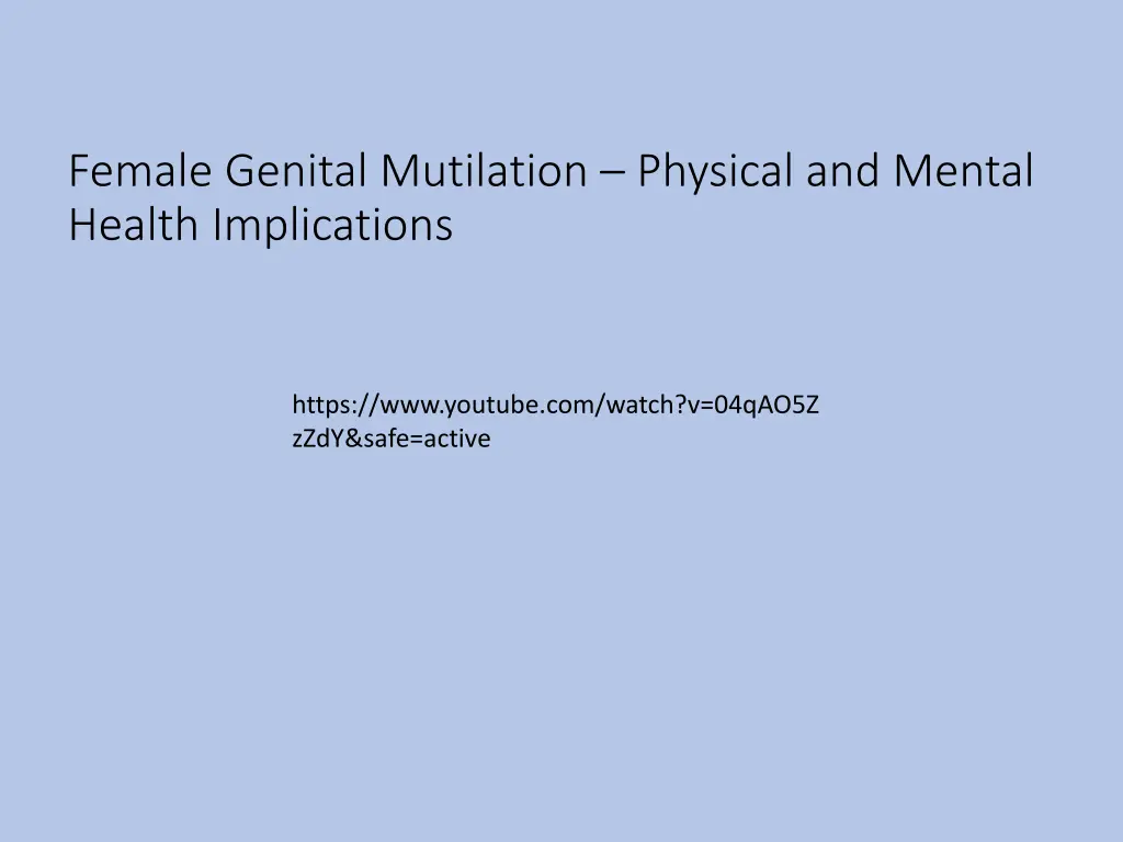 female genital mutilation physical and mental