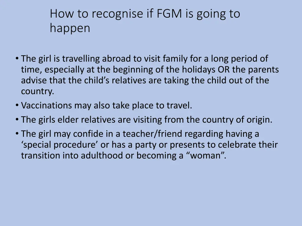 how to recognise if fgm is going to happen