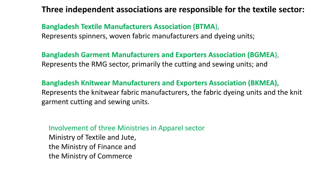 three independent associations are responsible