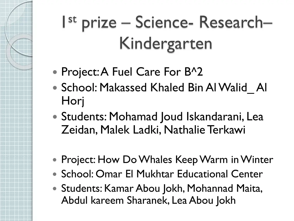 1 st prize science research kindergarten