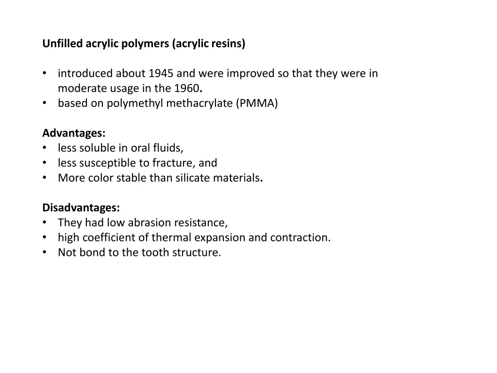 unfilled acrylic polymers acrylic resins