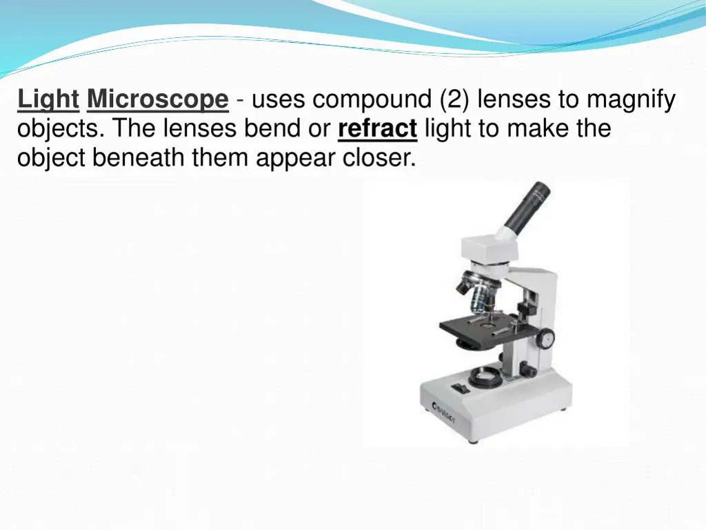 light microscope uses compound 2 lenses