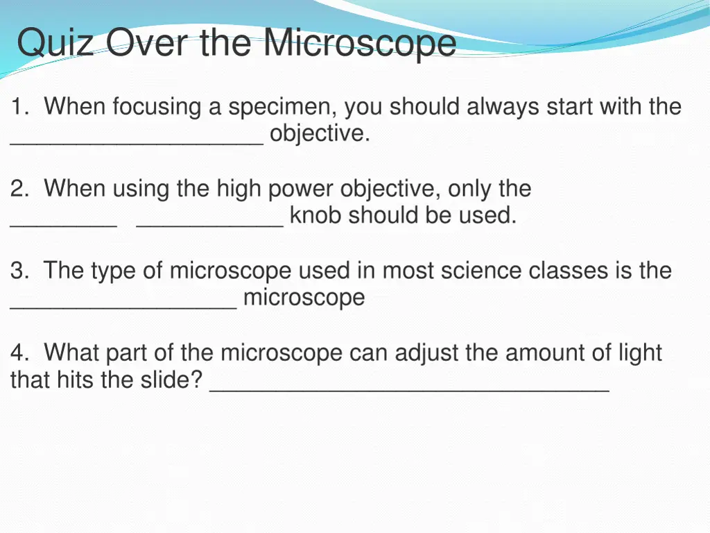 quiz over the microscope