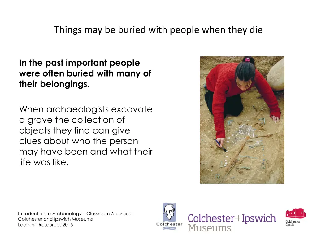 things may be buried with people when they die