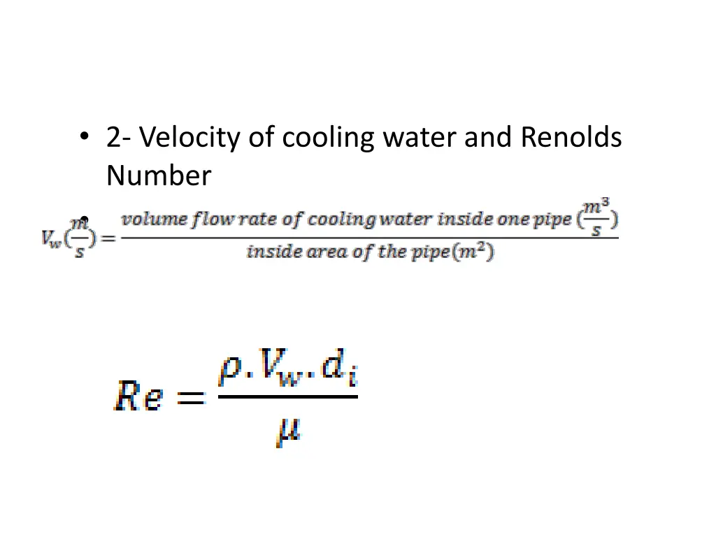 2 velocity of cooling water and renolds number