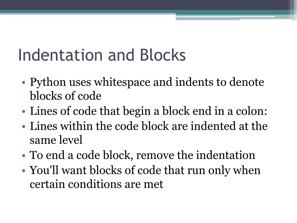 indentation and blocks