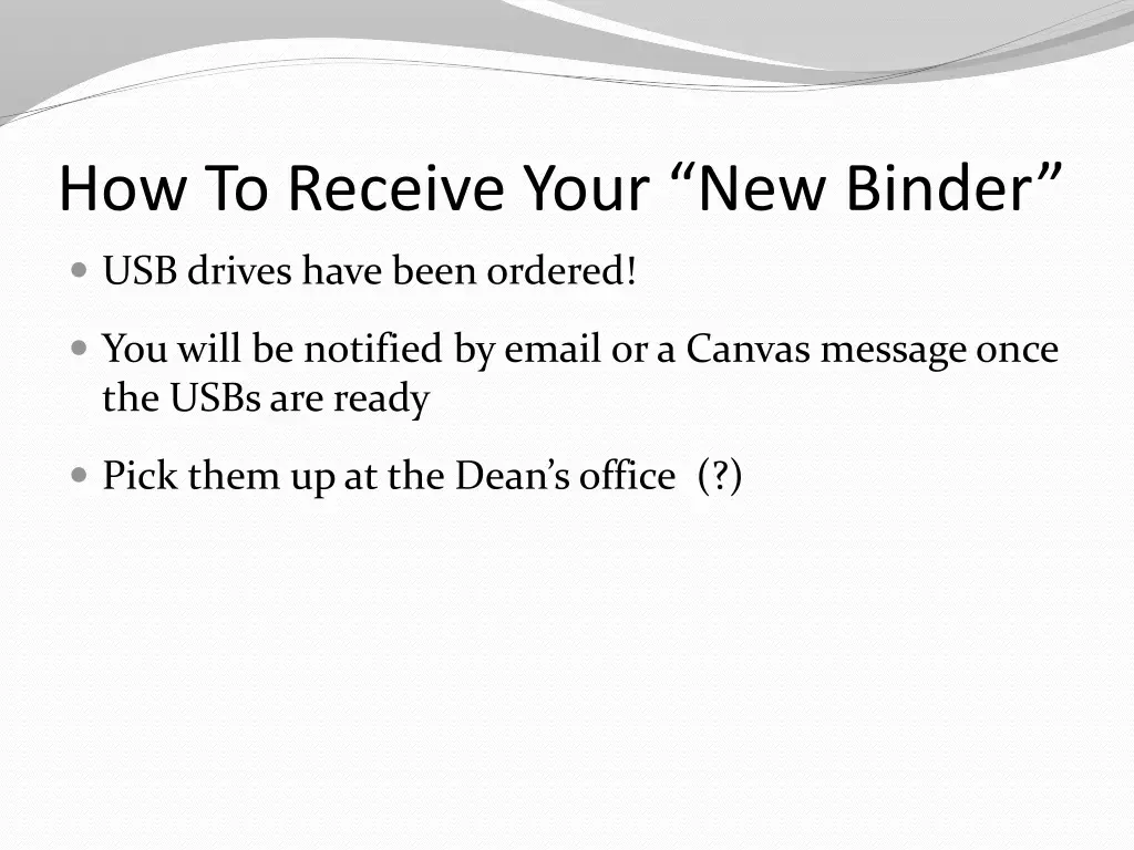 how to receive your new binder