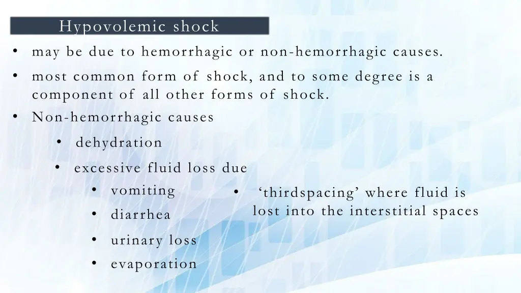 hypovolemic shock may be due to hemorrhagic