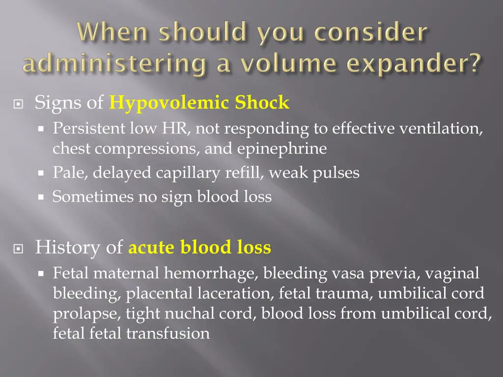 signs of hypovolemic shock persistent