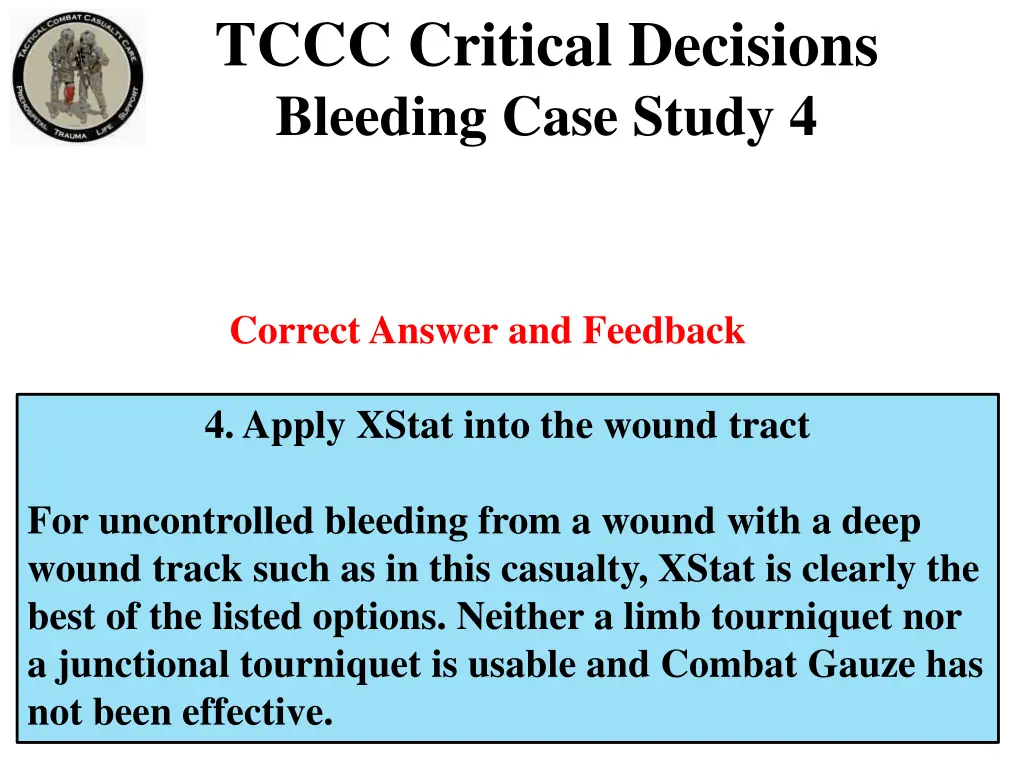 tccc critical decisions bleeding case study 4 3