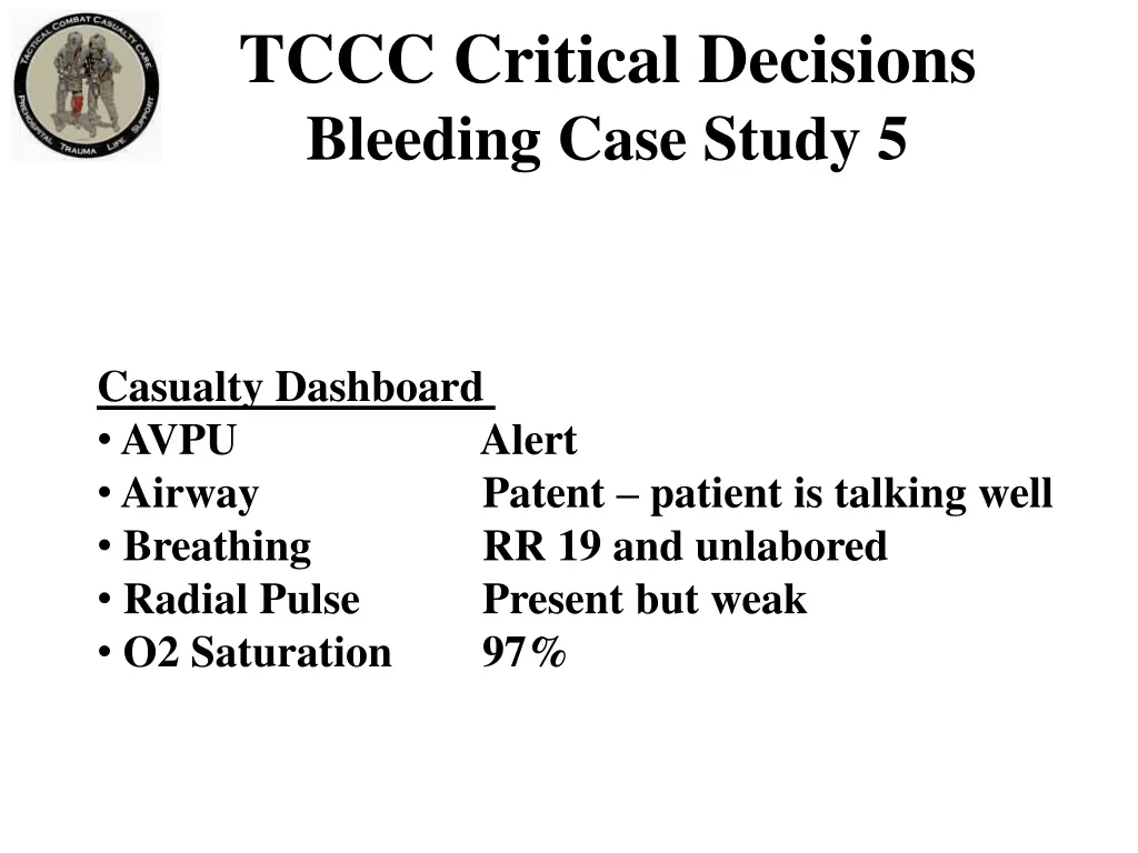 tccc critical decisions bleeding case study 5 2