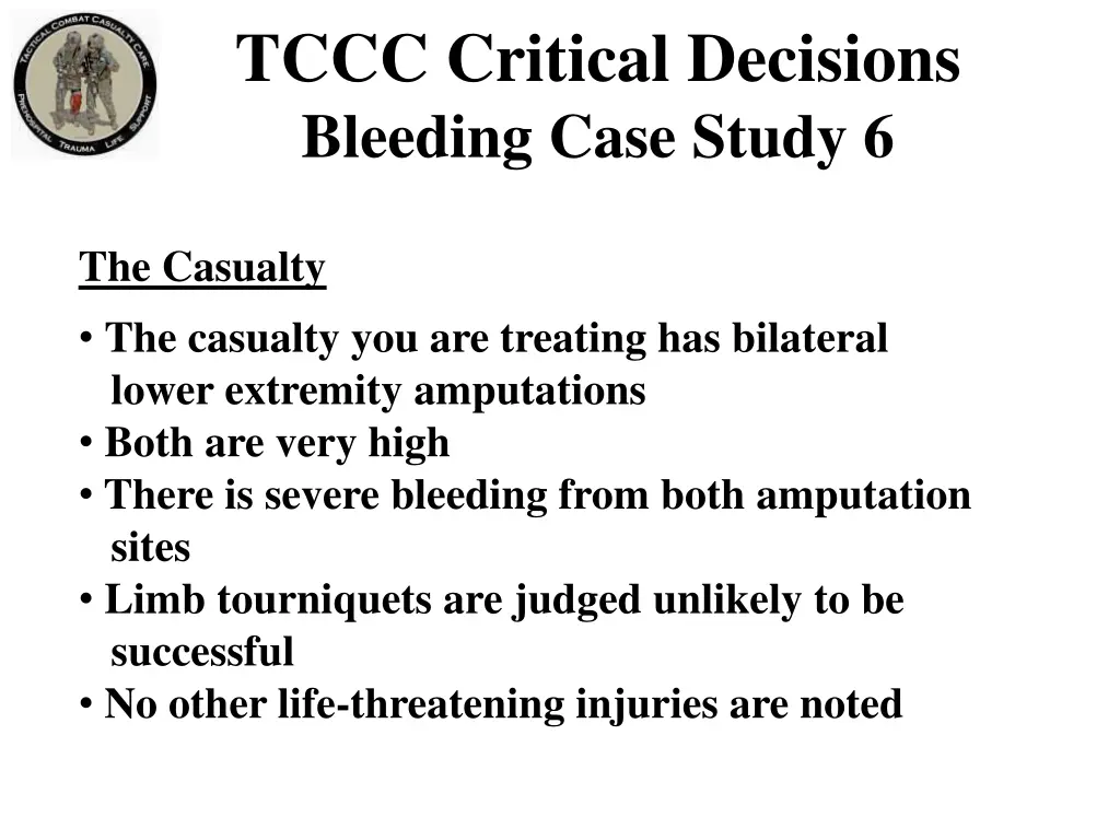 tccc critical decisions bleeding case study 6 1