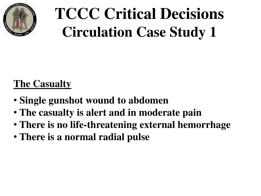 tccc critical decisions circulation case study 1 1