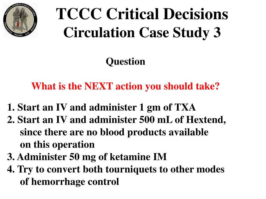 tccc critical decisions circulation case study 3 3