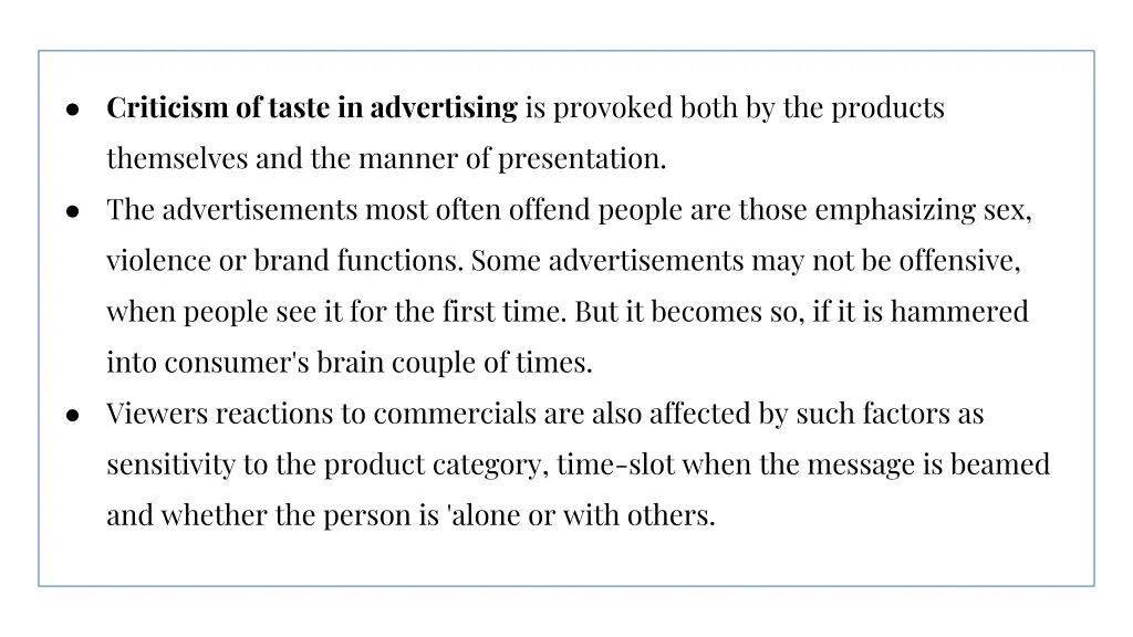 criticism of taste in advertising is provoked