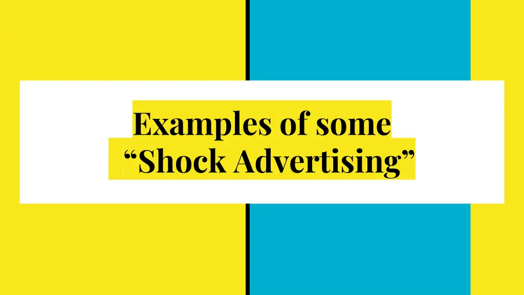 examples of some shock advertising