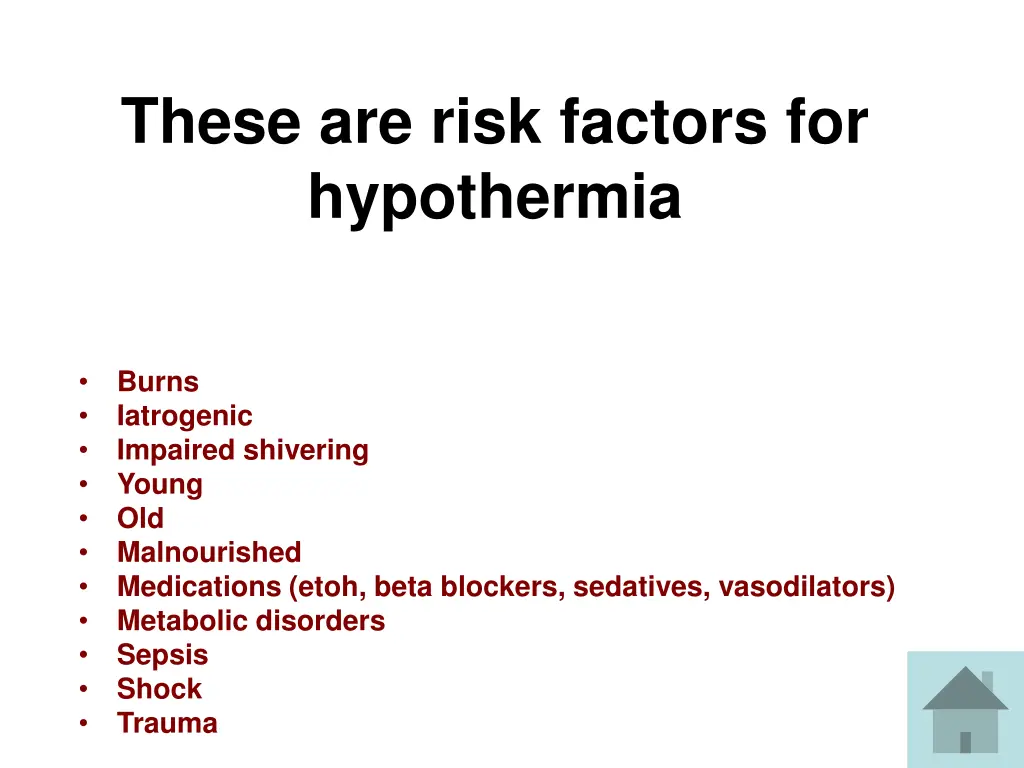 these are risk factors for hypothermia