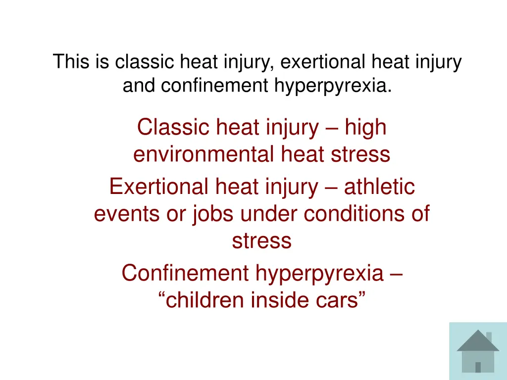 this is classic heat injury exertional heat