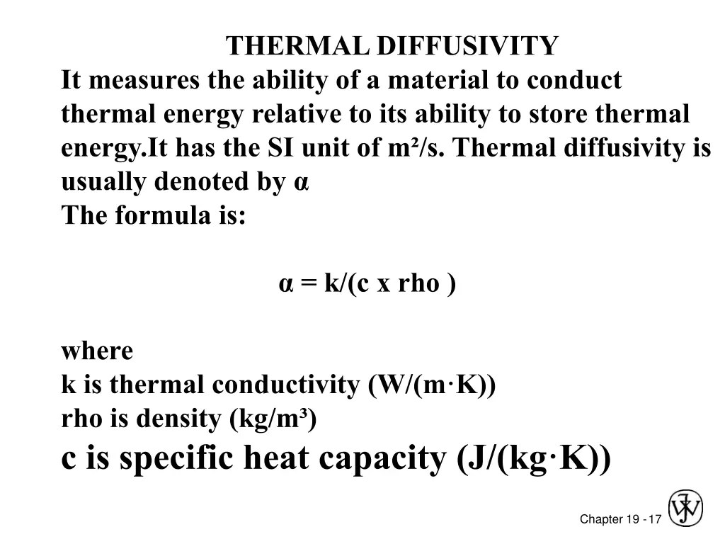 thermal diffusivity it measures the ability