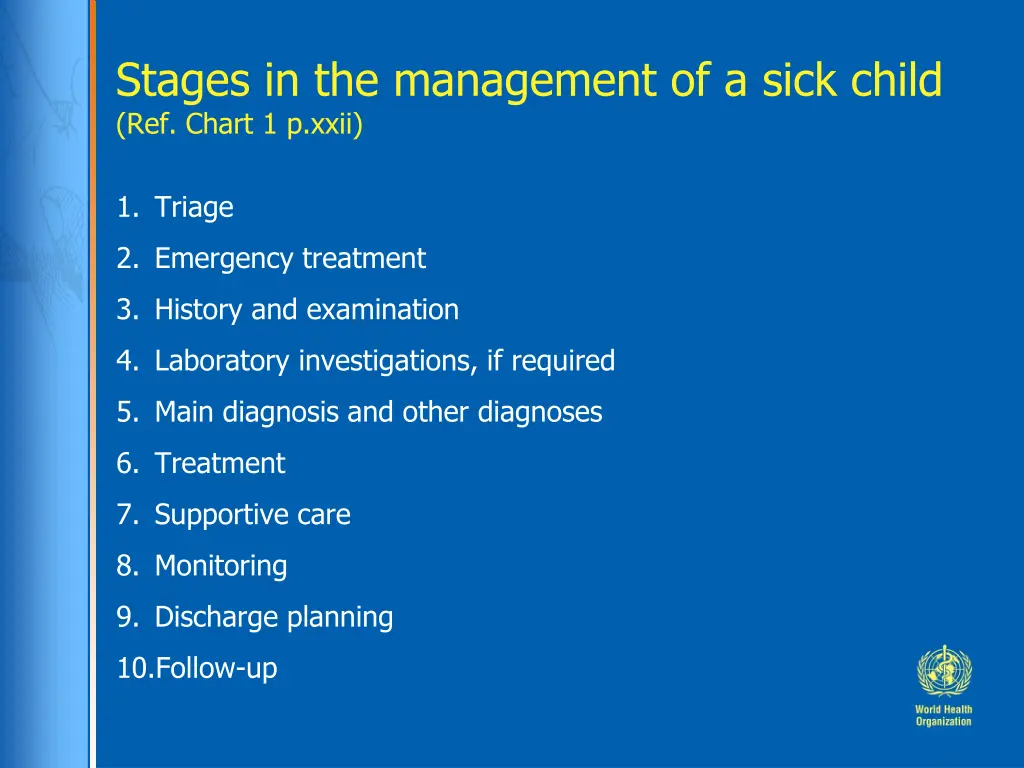 stages in the management of a sick child