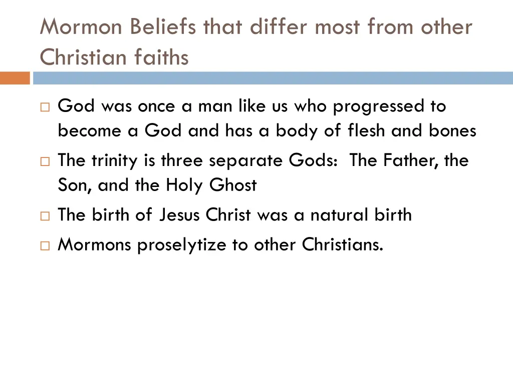 mormon beliefs that differ most from other