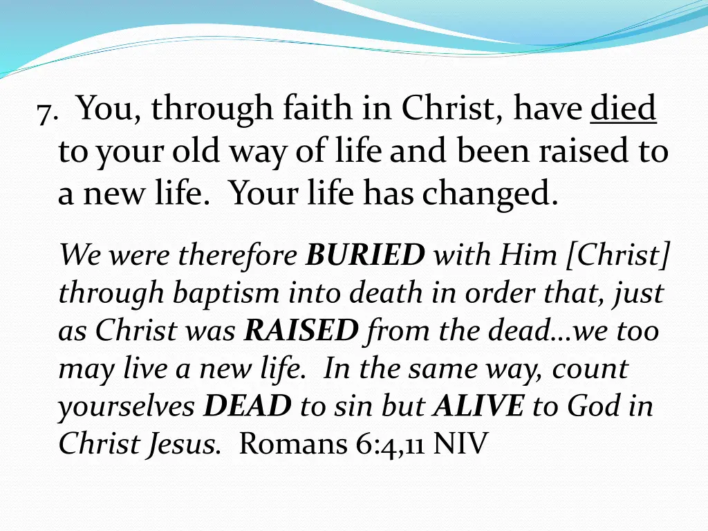 7 you through faith in christ have died to your