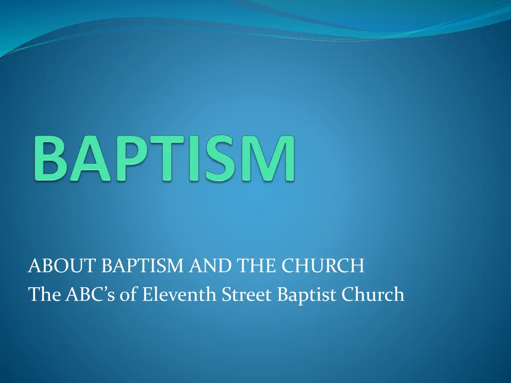 about baptism and the church