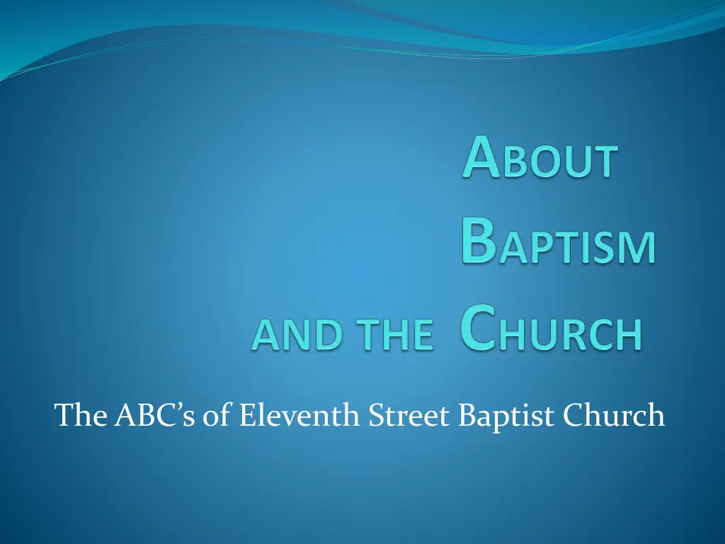 the abc s of eleventh street baptist church