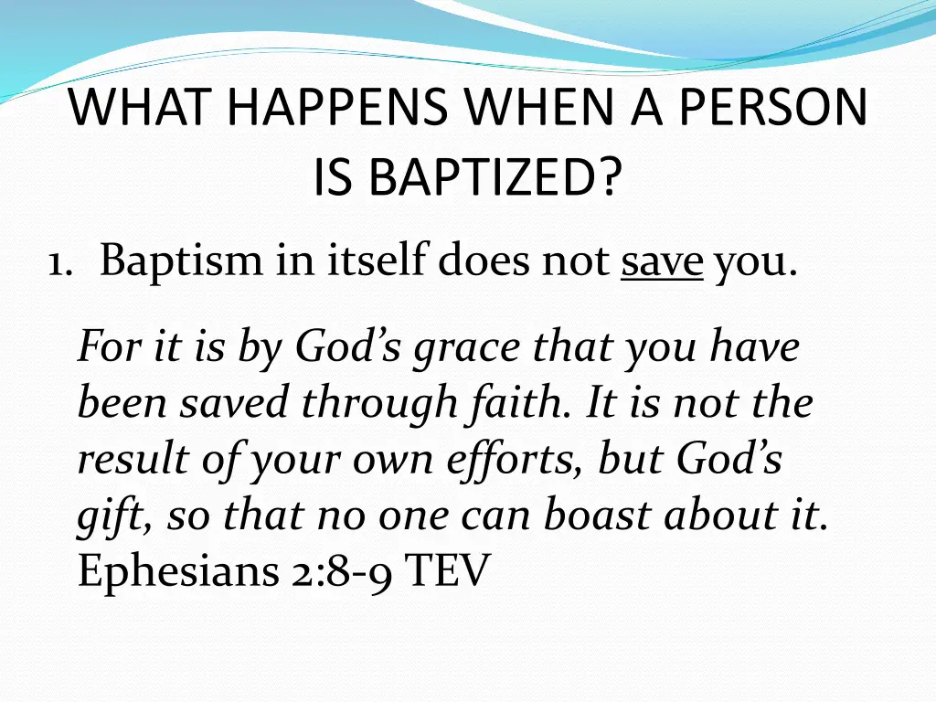 what happens when a person is baptized