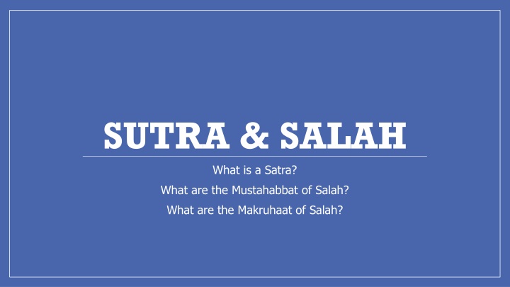 sutra salah what is a satra