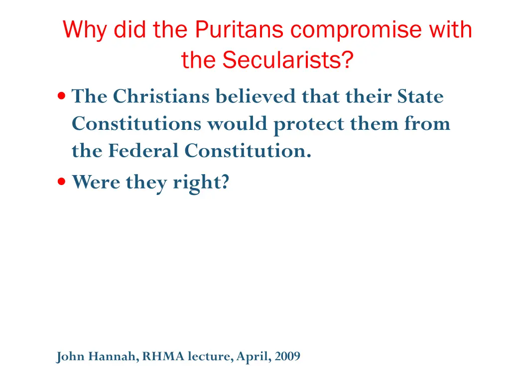 why did the puritans compromise with 1