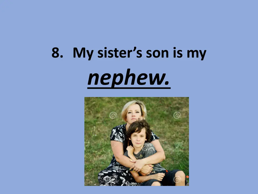 8 my sister s son is my nephew