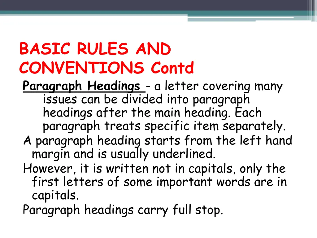 basic rules and conventions contd paragraph