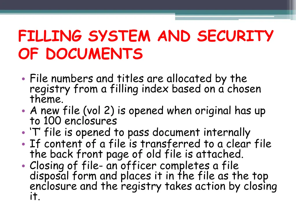 filling system and security of documents